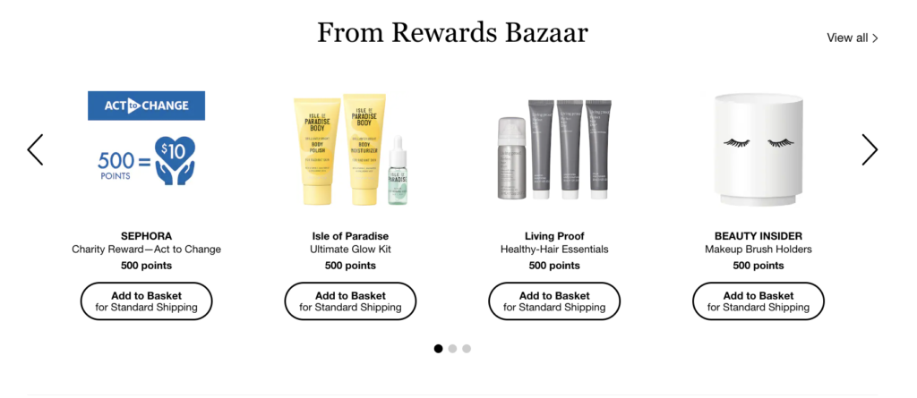 Sephora's "Rewards Bazaar" feature enables customers to decide when and on which products they want to redeem their points, providing a truly personalized e commerce shopping experience.